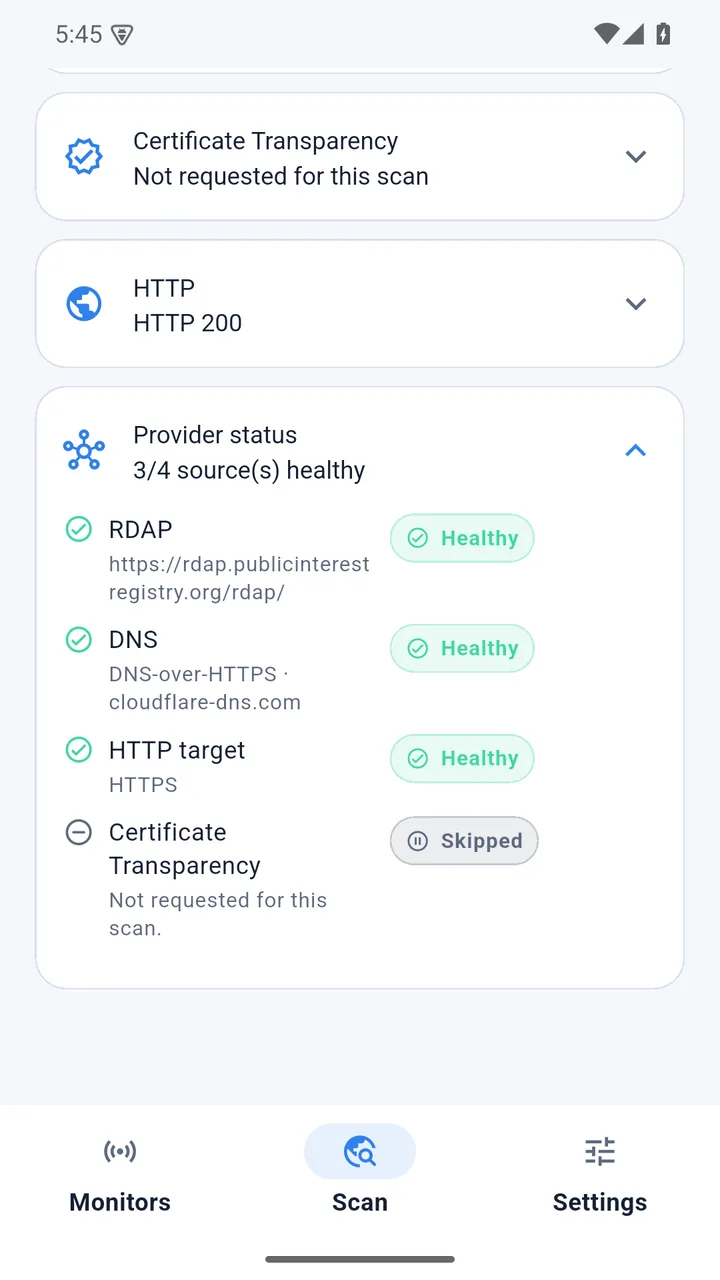 Per-source status list showing whether RDAP, DNS, Certificate Transparency and the HTTP target each answered or failed.